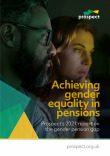 Achieving gender equality in pensions – Prospect’s 2021 report on the gender pension gap